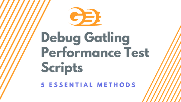 A look at multiple different ways of debugging your Gatling load test scripts