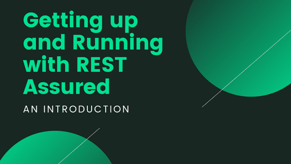 In this post we introduced REST Assured for the first time and walk you through getting up and running